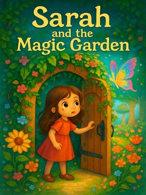 cover image of Sarah and the Magic Garden